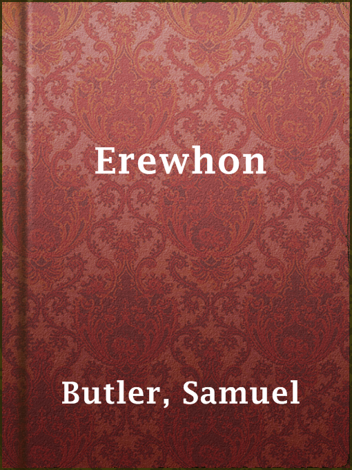 Title details for Erewhon by Samuel Butler - Available